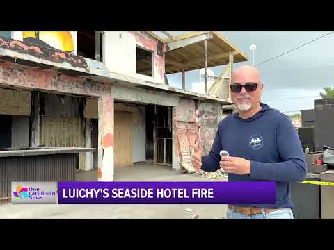 Fire Causes Significant Damage to Luichy’s Seaside Hotel